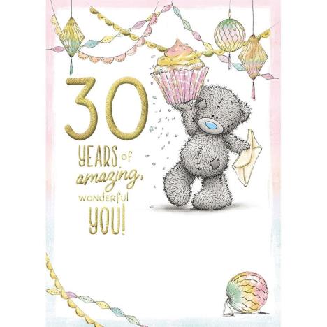 30th Bear Holding Cup Cake Me to You Birthday Card  £1.79