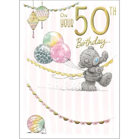 50th Birthday Bear With Balloons Me to You Bear Birthday Card  £1.79