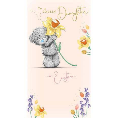 Daughter Me to You Bear Easter Card  £1.89