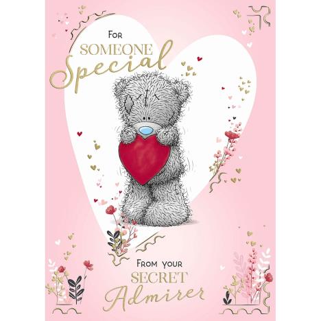 Secret Admirer Me to You Bear Valentine