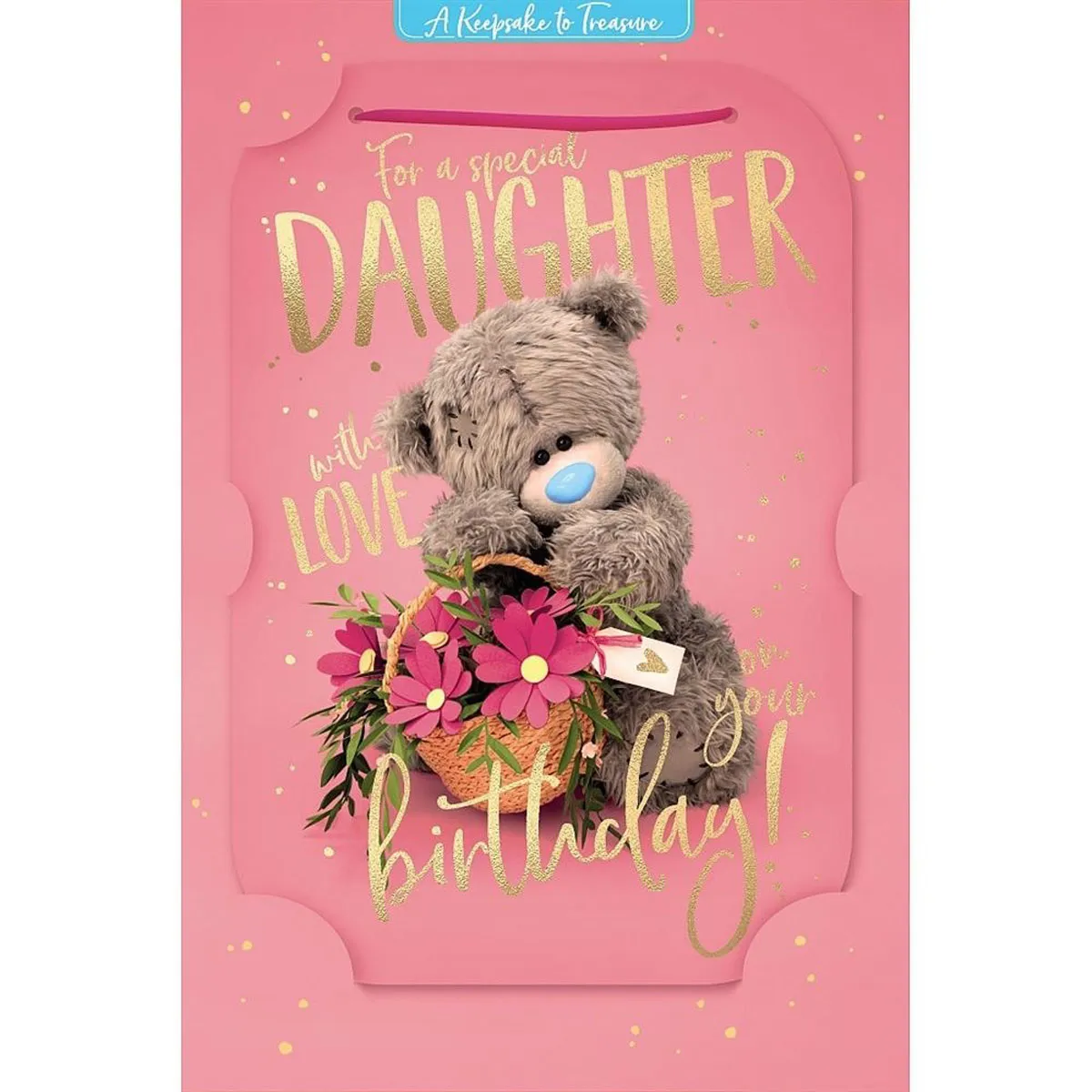 3D Holographic Keepsake Daughter Me to You Birthday Card