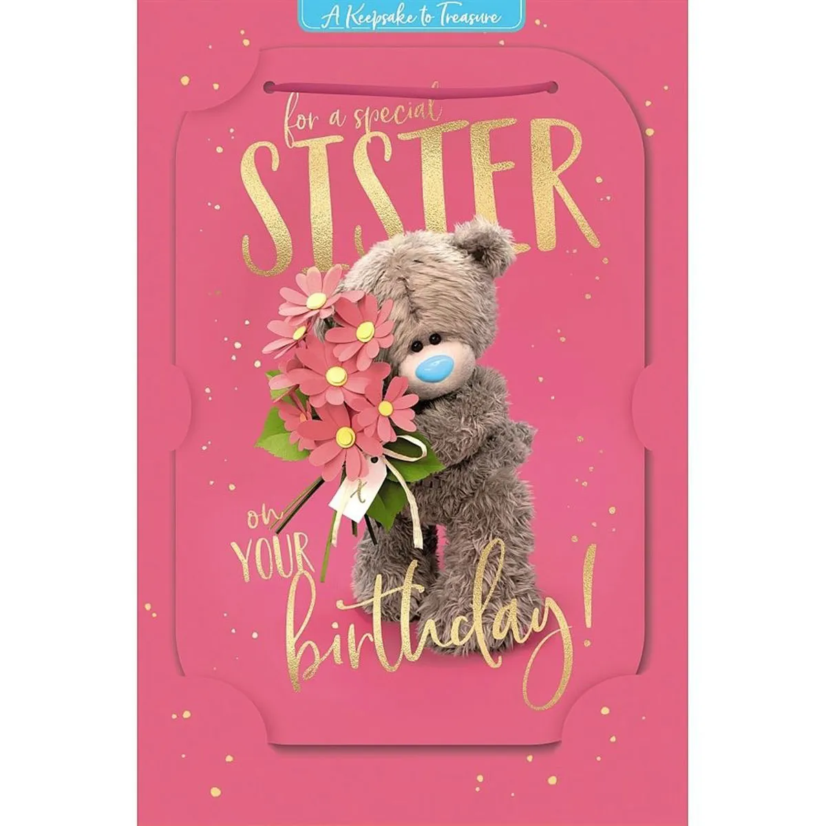 3D Holographic Keepsake Sister Me to You Birthday Card