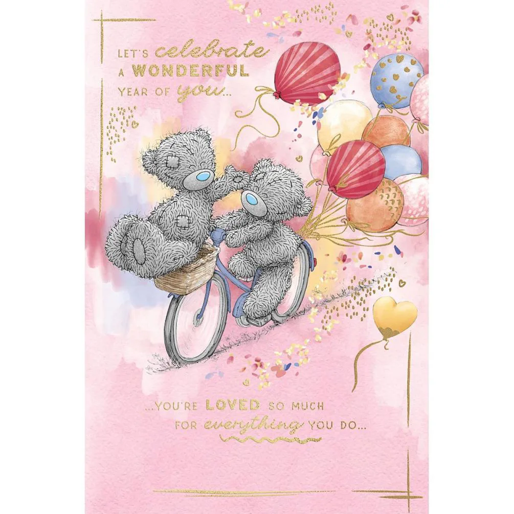 Loved so Much Me to You Bear Birthday Card