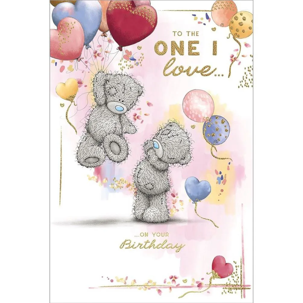 One I Love Me to You Bear Birthday Card