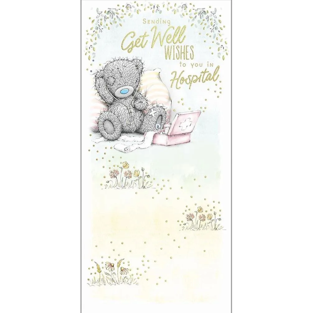 Get Well Soon Hospital Me to You Bear Card