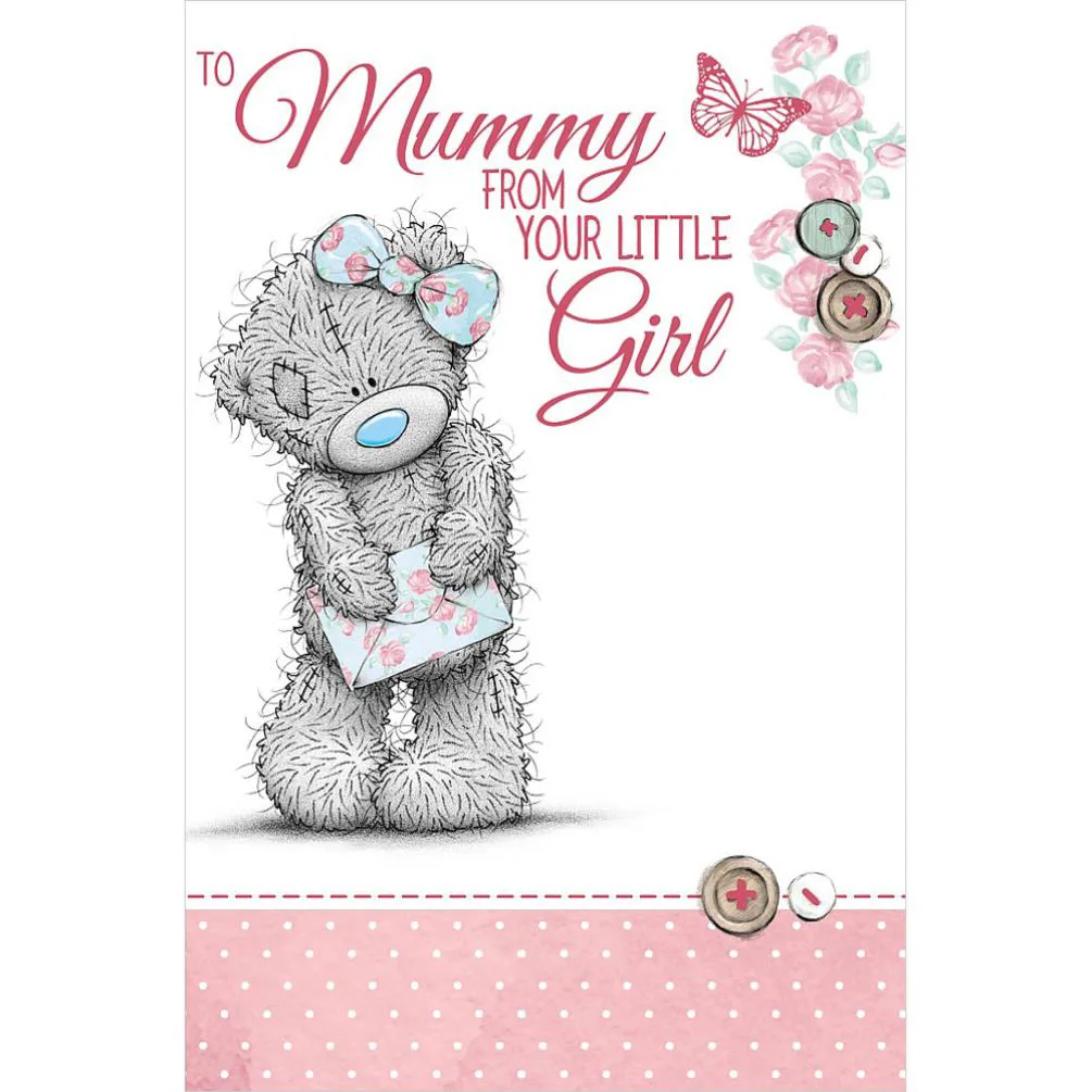 Mummy From Little Girl Me to You Bear Mothers Day Card