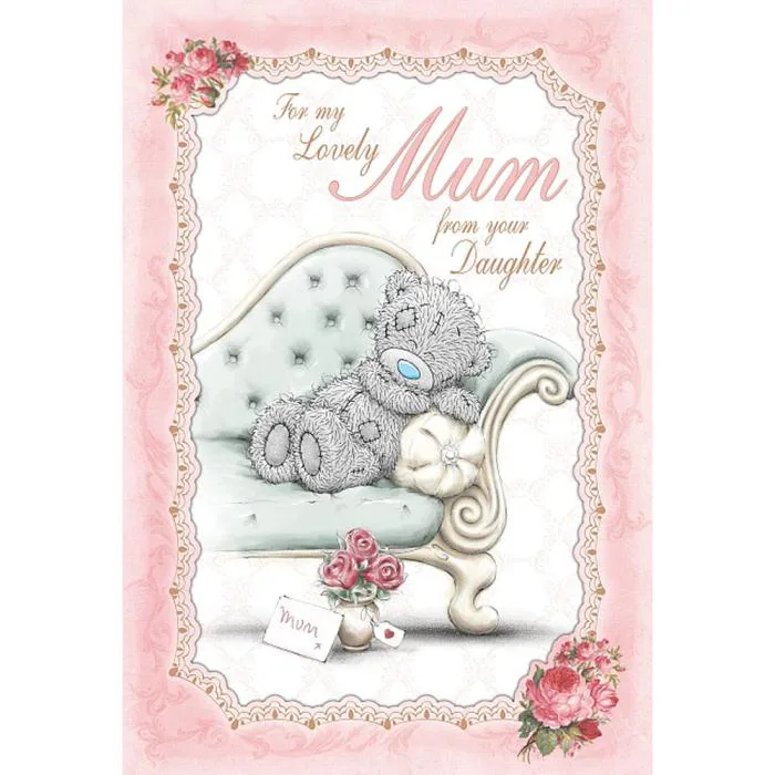 From Your Daughter Me to You Bear Mothers Day Card