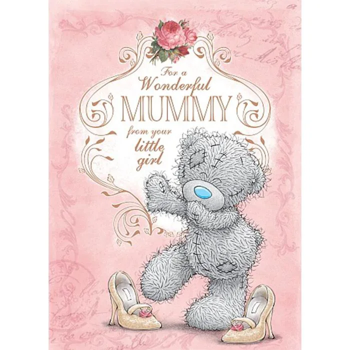 Mummy From Little Girl Me to You Bear Mothers Day Card
