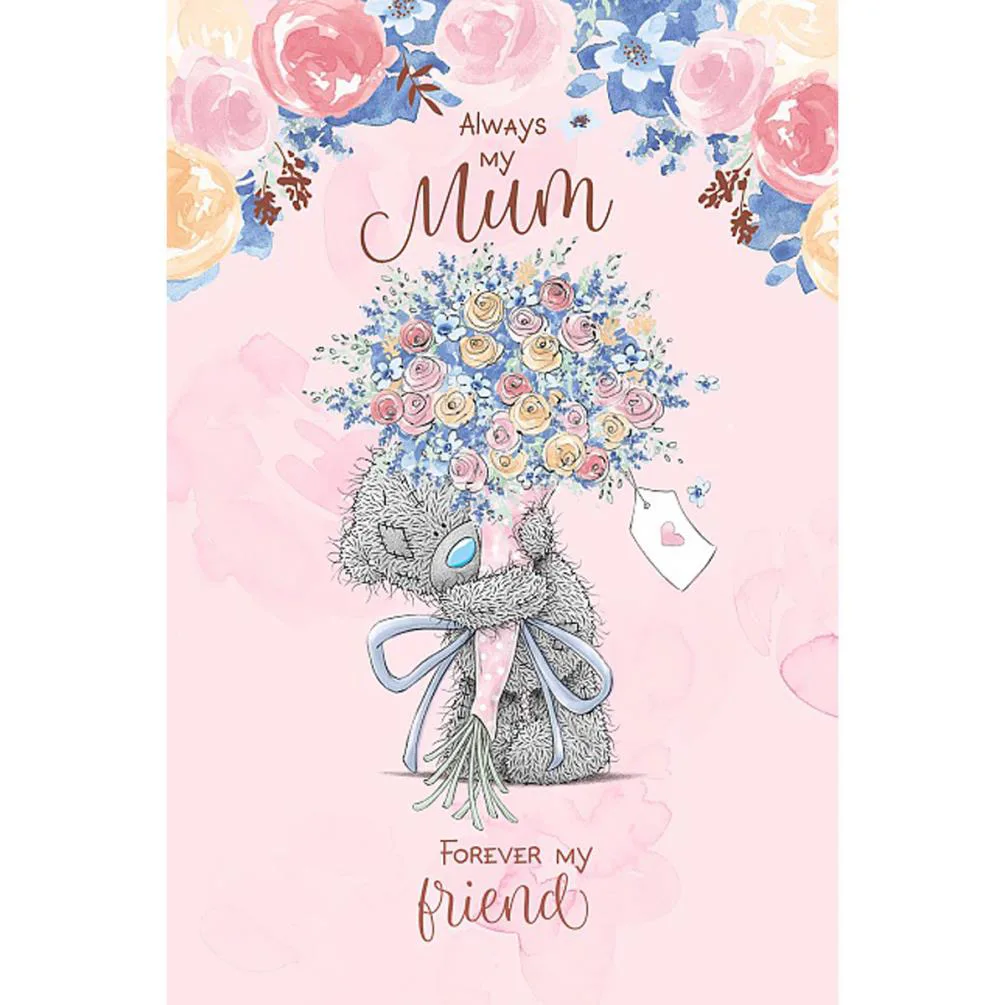 Always My Mum Me to You Bear Mother