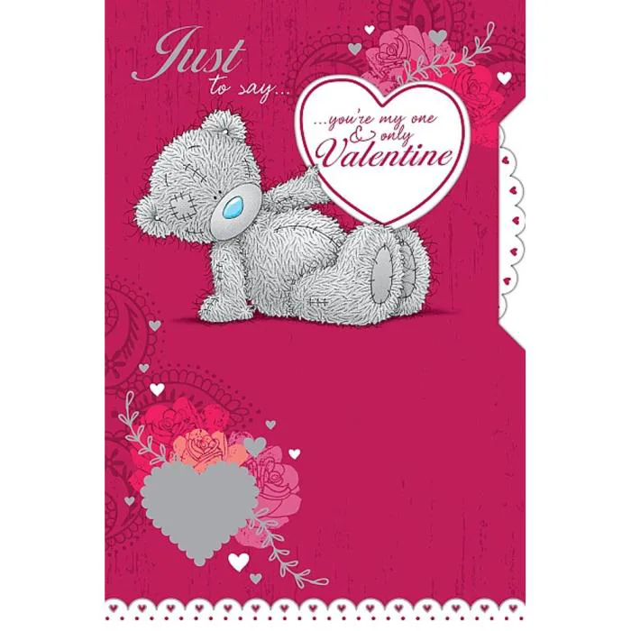 One & Only Valentine Me to You Bear Valentines Day Card