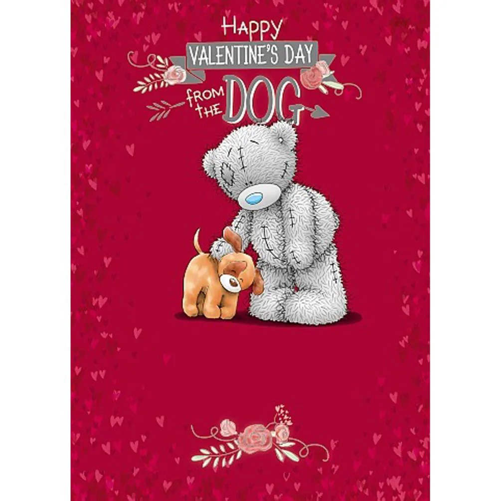 From The Dog Me to You Bear Valentines Day Card