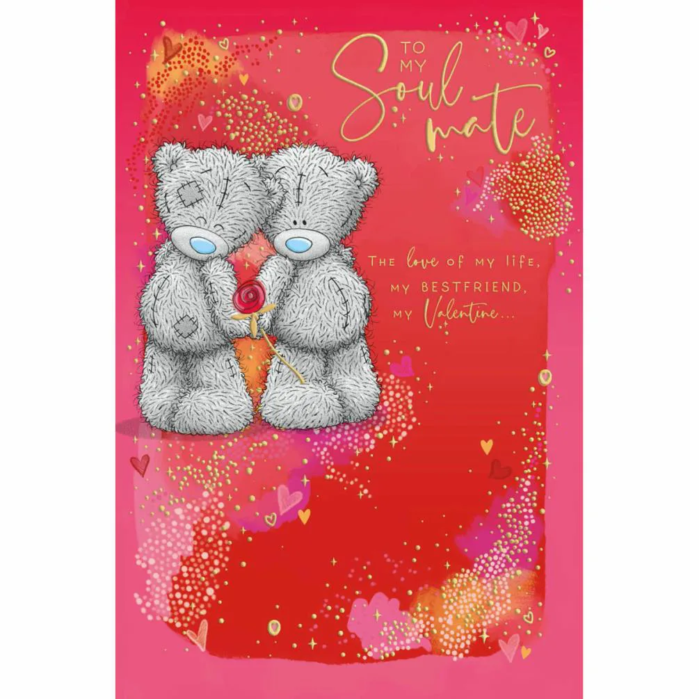 To My Soulmate Me to You Bear Valentine
