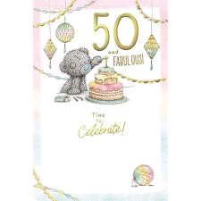 50 &amp; Fabulous Me to You Bear 50th Birthday Card